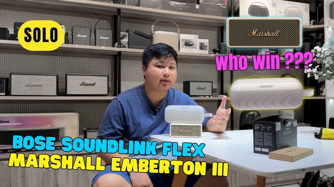 Bose Sounlink Flex vs Marshall Emberton III Solo Speaker - Loa nào hay hơn ?