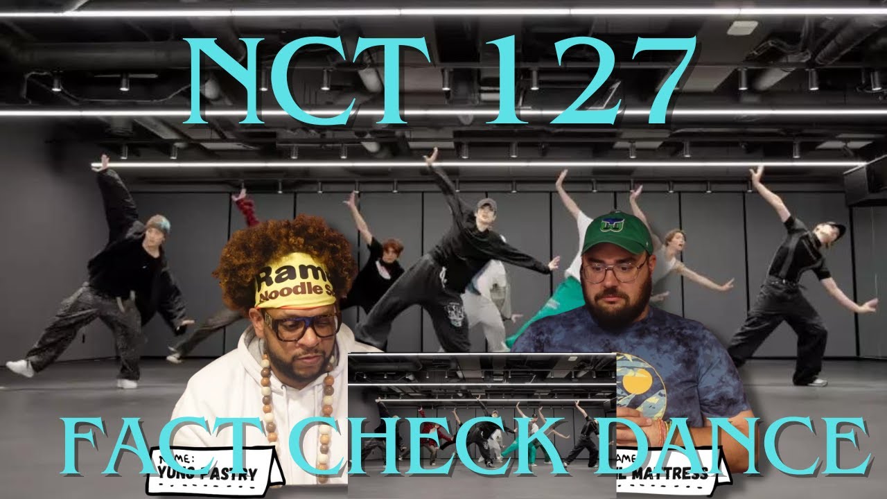 NCT 127 Fact Check Dance Practice Reaction