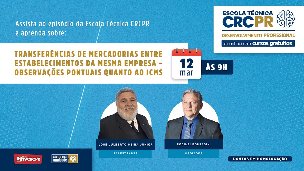 Escola Técnica CRCPR - Transferências de Mercadorias entre Estabelecimentos da Mesma Empresa