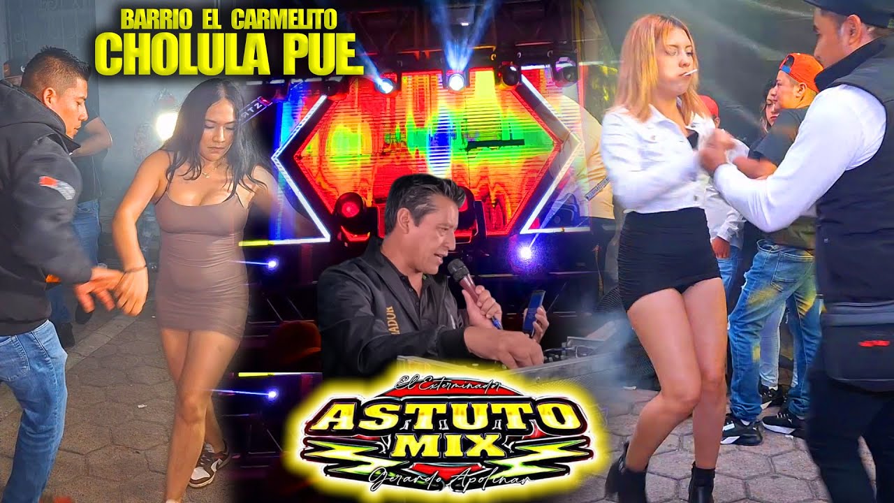🔊👉((ASI INICIO) )🔥🌿((SONIDO ASTUTO MIX)) 🔥👉(BARRIO EL CARMELITO)⚡️💥( EN CHOLULA)⚡️