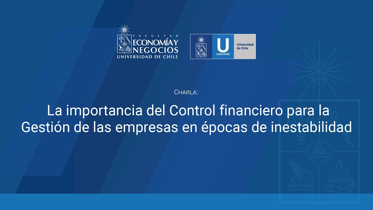 La importancia del Control financiero para la Gesti&oacute;n de las empresas en &eacute;pocas de inestabilidad