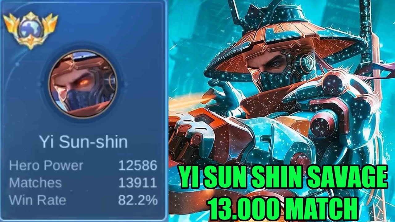 Raja yi sun shin Savage 13.000 match melawan top global mobile legends