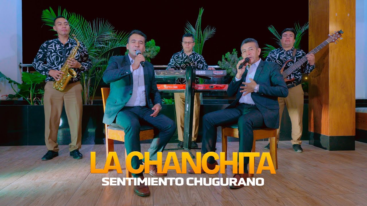 Sentimiento Chugurano  - LA CHANCHITA - Estrenos 2025