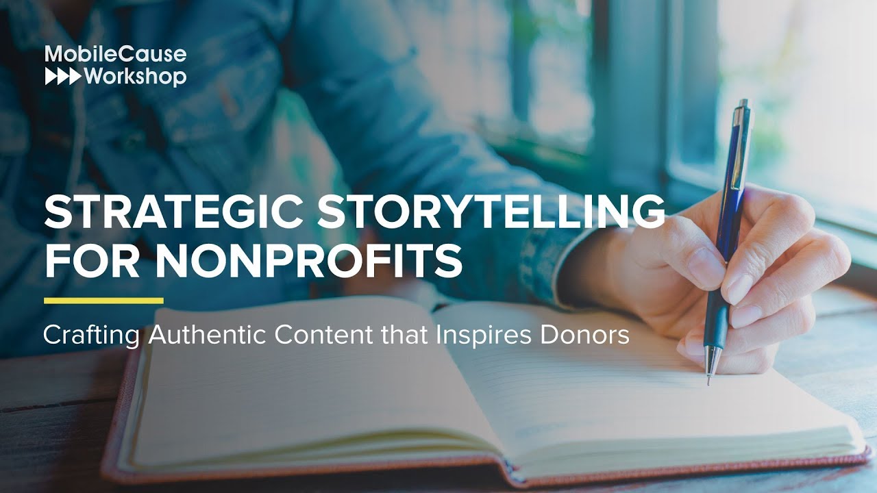 Strategic Storytelling for Nonprofits - Workshop