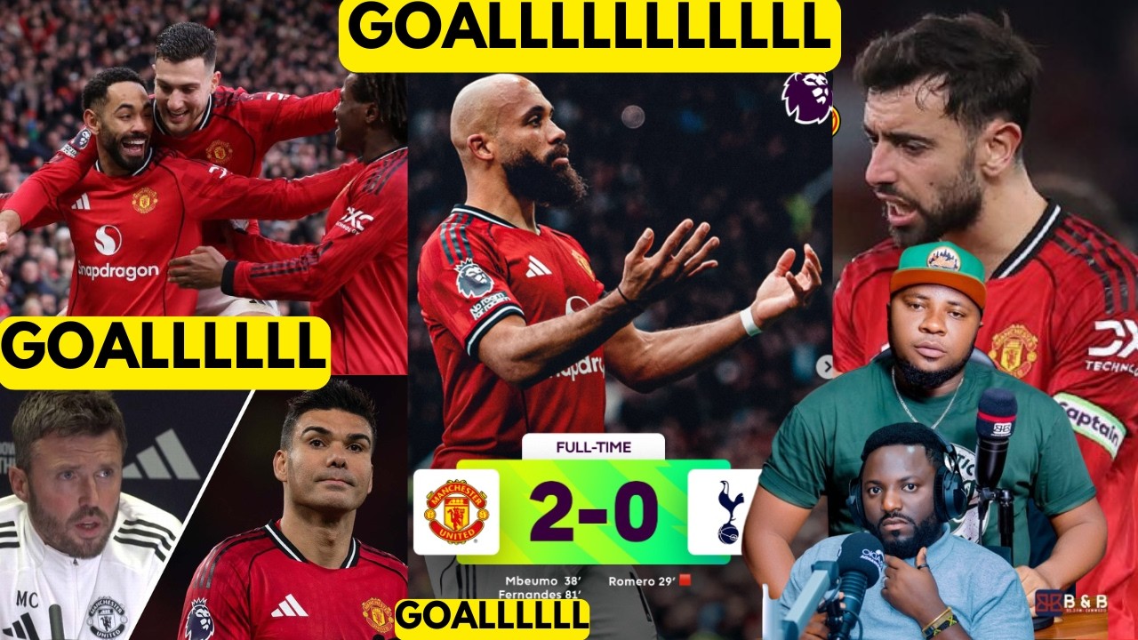 Umva uko SAMIR na NEPO MUBICU bogeje ibitego bya MANCHESTER UNITED ihondagura TOTENHAM bose batinye