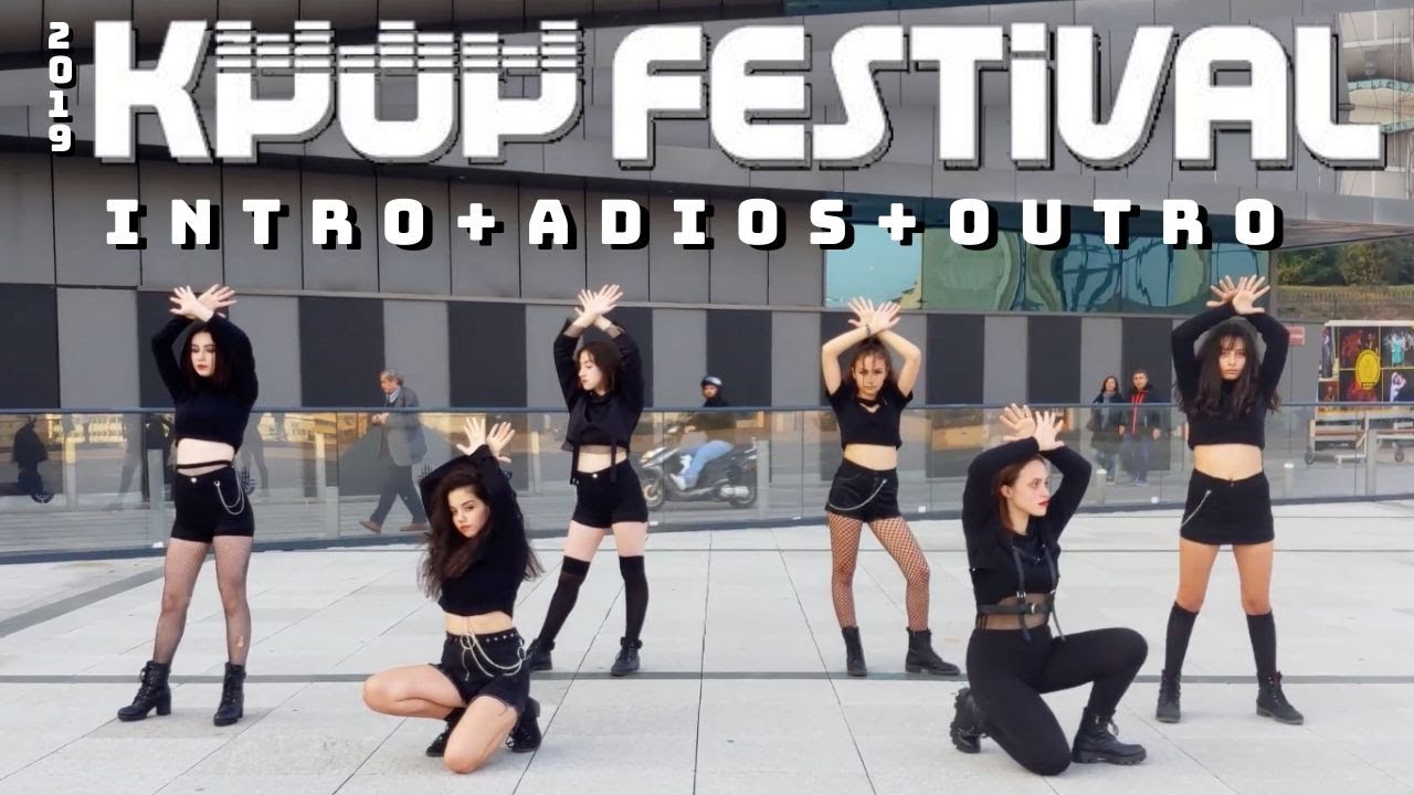 [KKM K-POP FESTIVAL 2019] EVERGLOW - INTRO+ADIOS+OUTRO