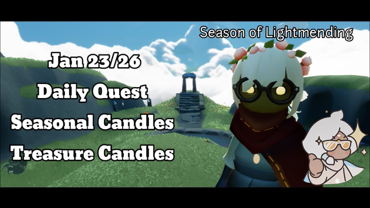 23 Jan 2026 Daily Quest, Seasonal Candles and Treasure Candles_ skycotl ‎⁨@ChihiroSky31
