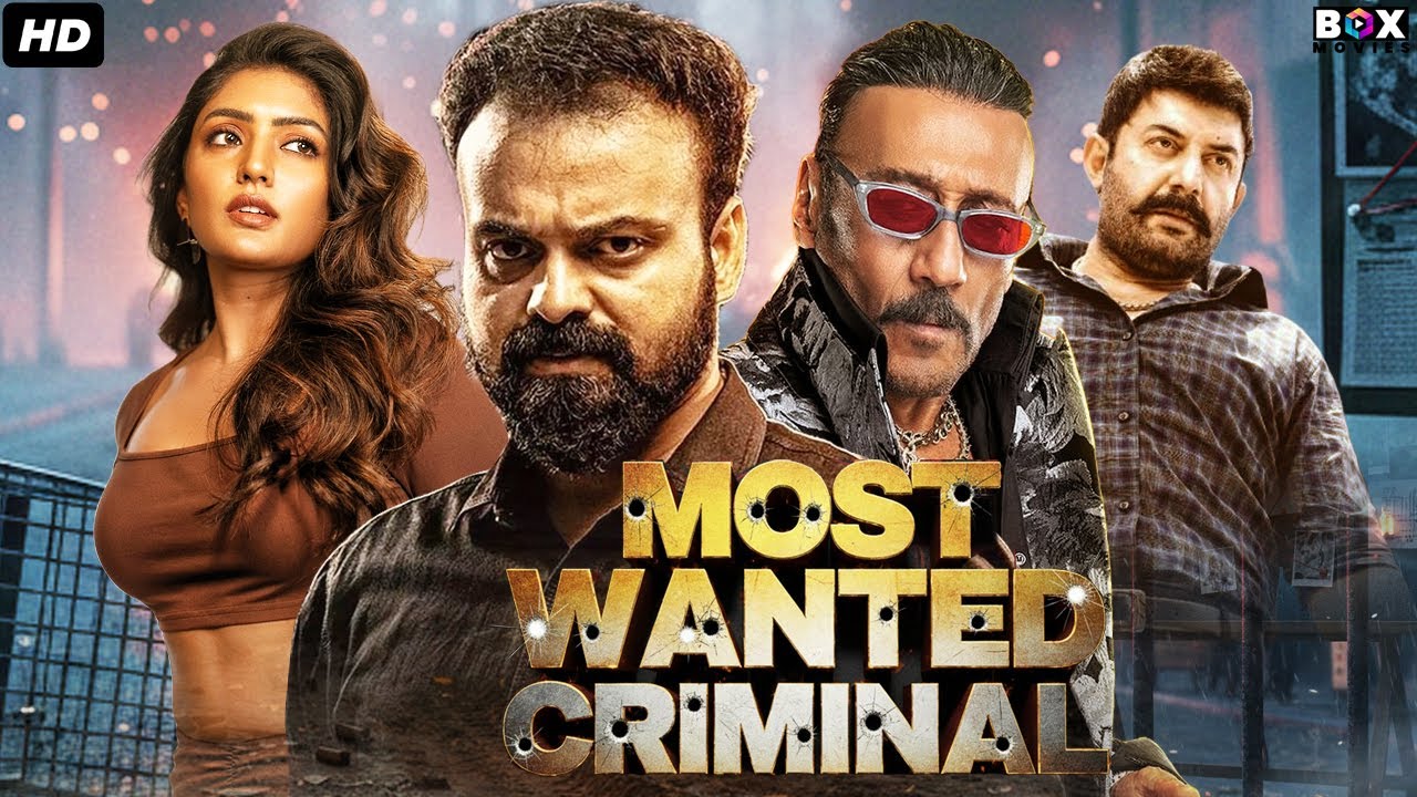 MOST WANTED CRIMINAL - Hindi Dubbed Full Action Movie | Jackie Shroff, Aravind Swamy, Eesha Rebba