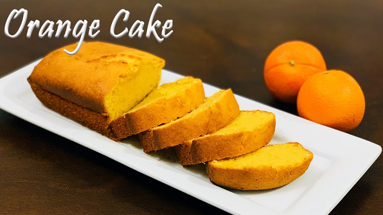 Orange Cake | Easy Orange Cake Recipe | Fluffy Orange cake with Orange Juice | Orange Pound Cake