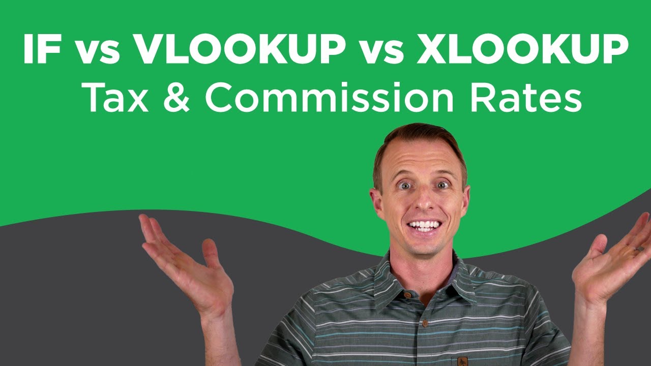 If Vs Vlookup Vs Xlookup - Which One Is Best For Commission?