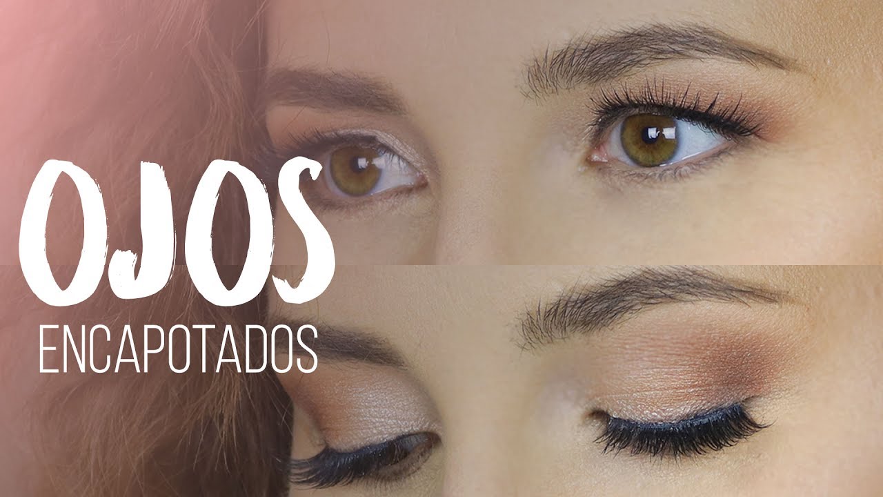 Maquillaje para ojos encapotados / encapuchados