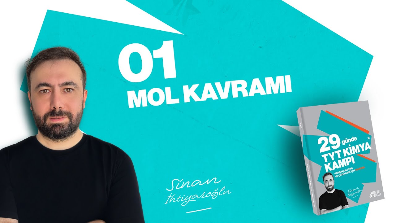 44- Mol Kavramı | 19.G&uuml;n - 1.video | 6.&Uuml;nite | 29 G&uuml;nde TYT Kimya Kampı 2026