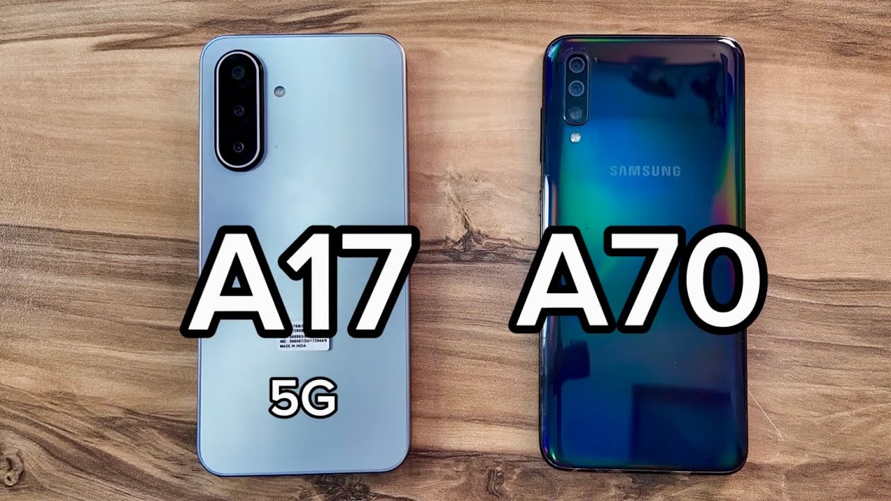 Samsung Galaxy A17 5G vs Samsung Galaxy A70