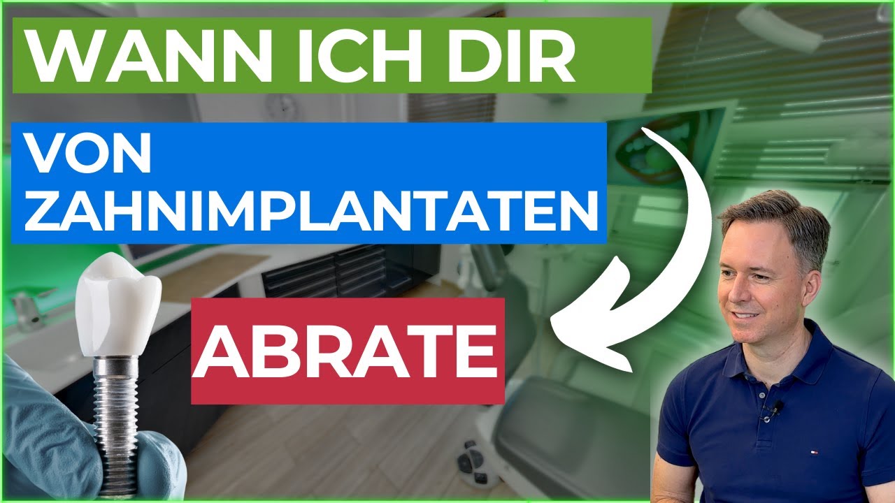 Wann ich dir von Zahnimplantaten abrate!