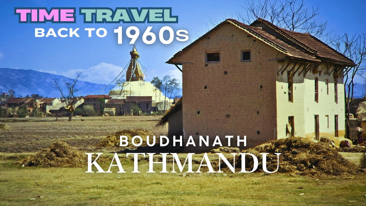 Boudhanath Temple Kathmandu Nepal in the 60s | BoudhaNath Stupa Kathmandu | Old Nepal Old Kathmandu
