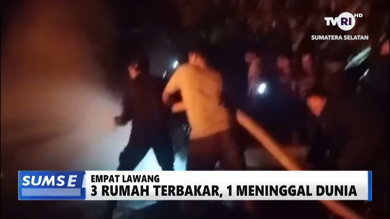 SUMSEL HARI INI - 3 RUMAH TERBAKAR 1 MENINGGAL DUNIA