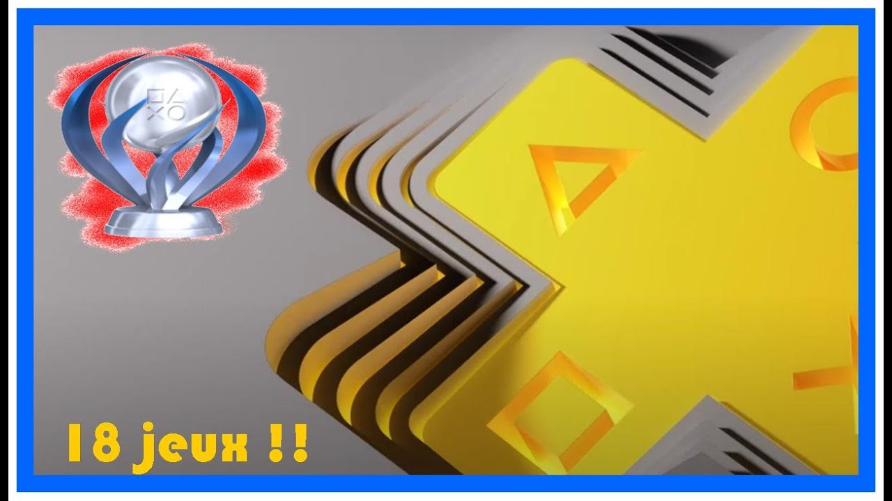 PS + Collection (18 jeux) ➤ Trophée platine facile, intéressant, décevant ?