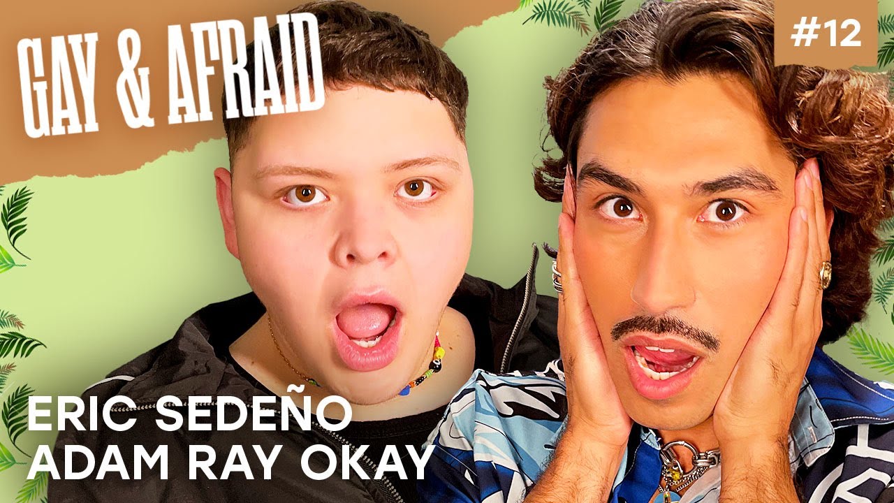 Rosa Reveals High School Secrets | Eric Sedeño & Adam Ray Okay | Gay & Afraid Ep. 12