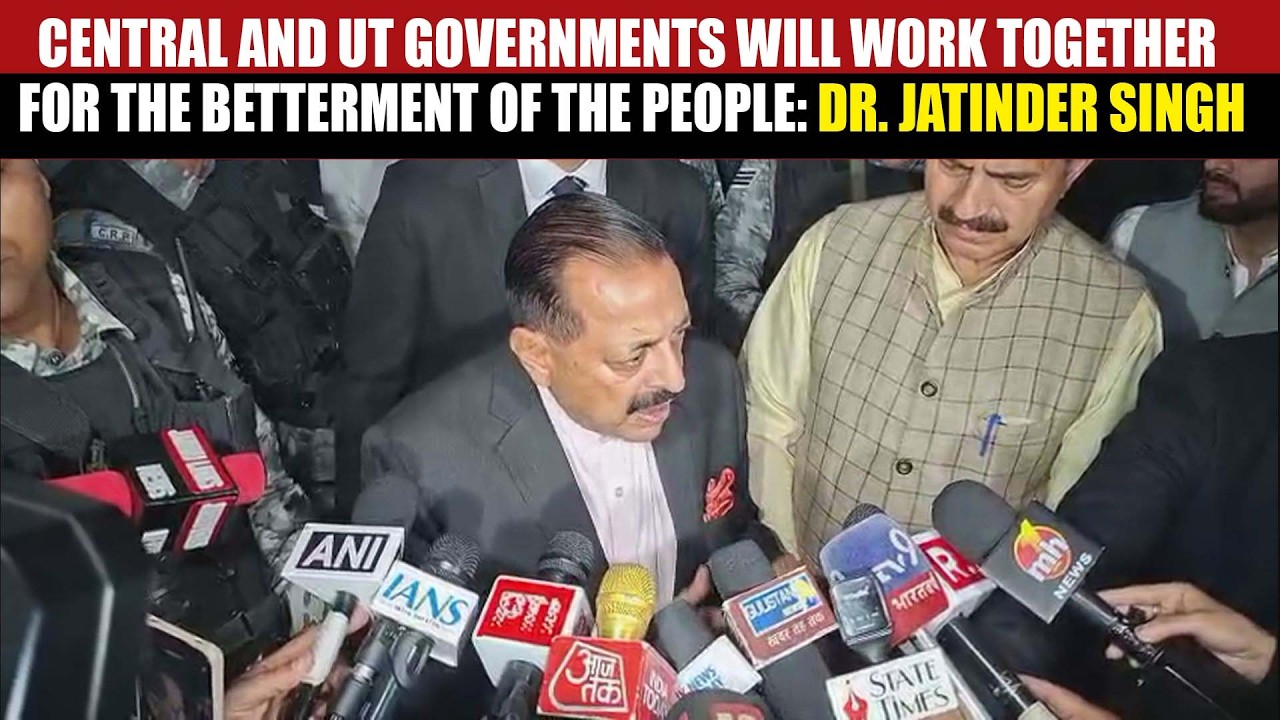Central and UT governments will work together for the betterment of the people: Dr. Jatinder Singh