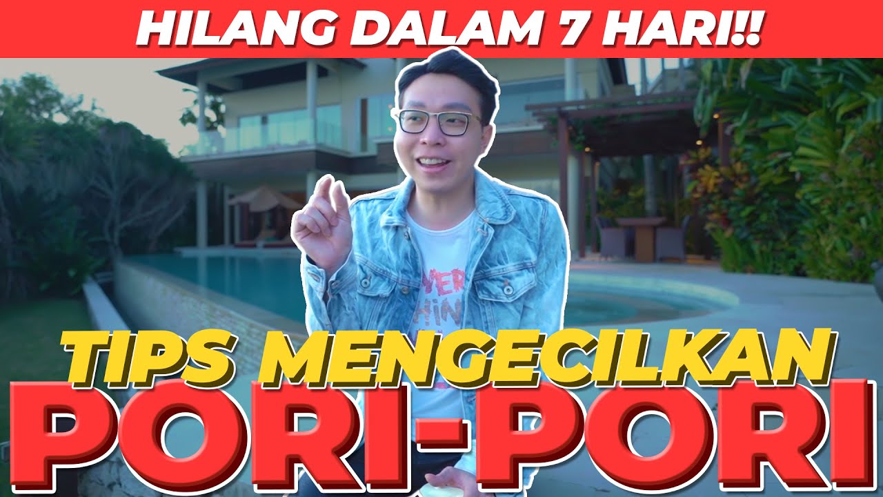 TIPS MENGECILKAN PORI2 (UPDATE)!! PORI2 HILANG DALAM 7 HARI!!