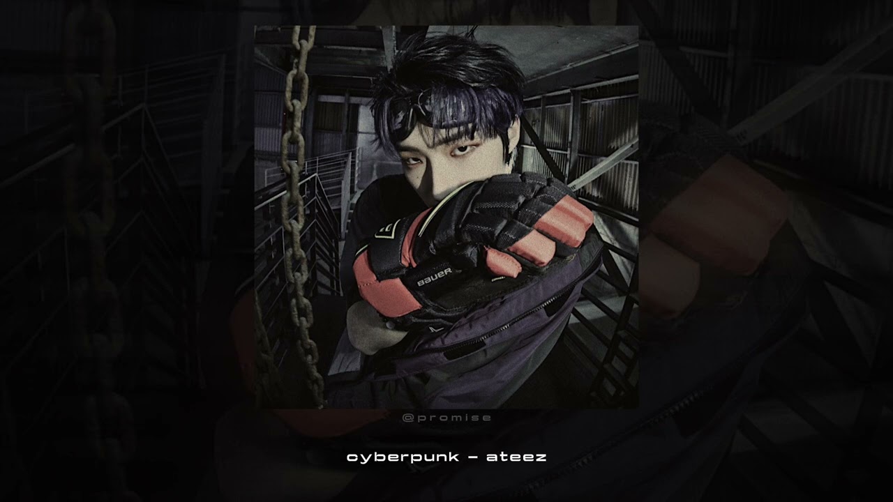 cyberpunk - ateez || nightcore ✩