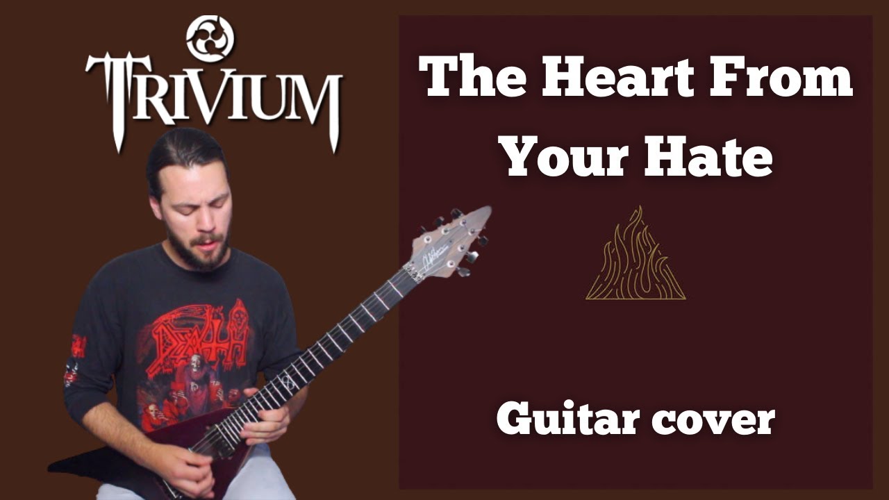 The Heart From Your Hate - Trivium guitar cover | Chapman MLV and Epiphone MKH Les Paul
