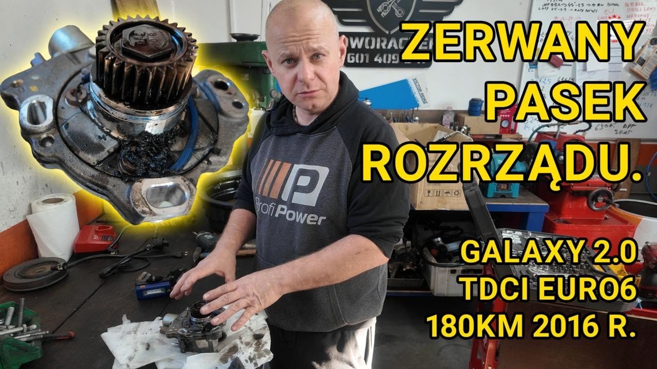 Ford Galaxy 2.0 TDCi Euro 6 - Zerwany Pasek Rozrządu