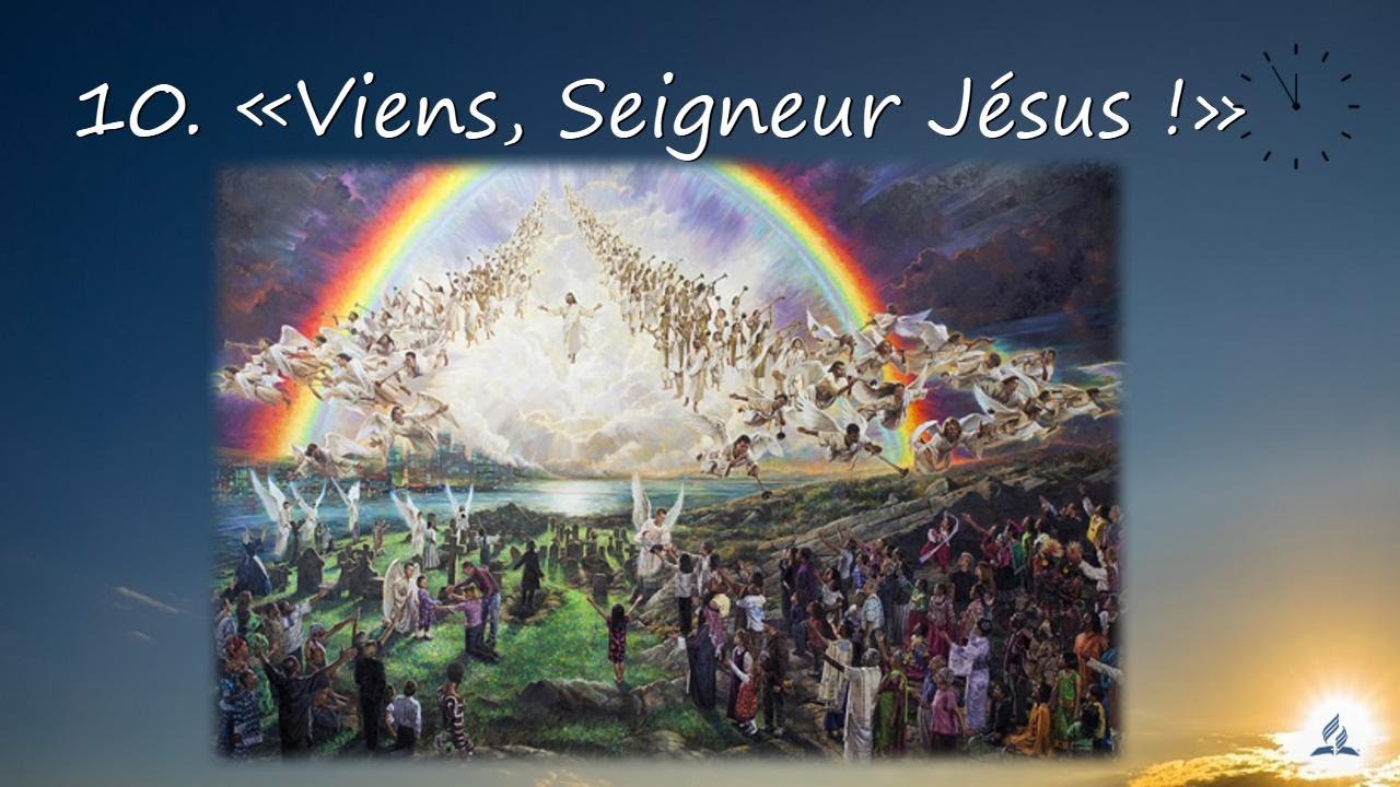 2021-05-08 (Paul Scalliet) Viens, Seigneur Jésus ! NO 10