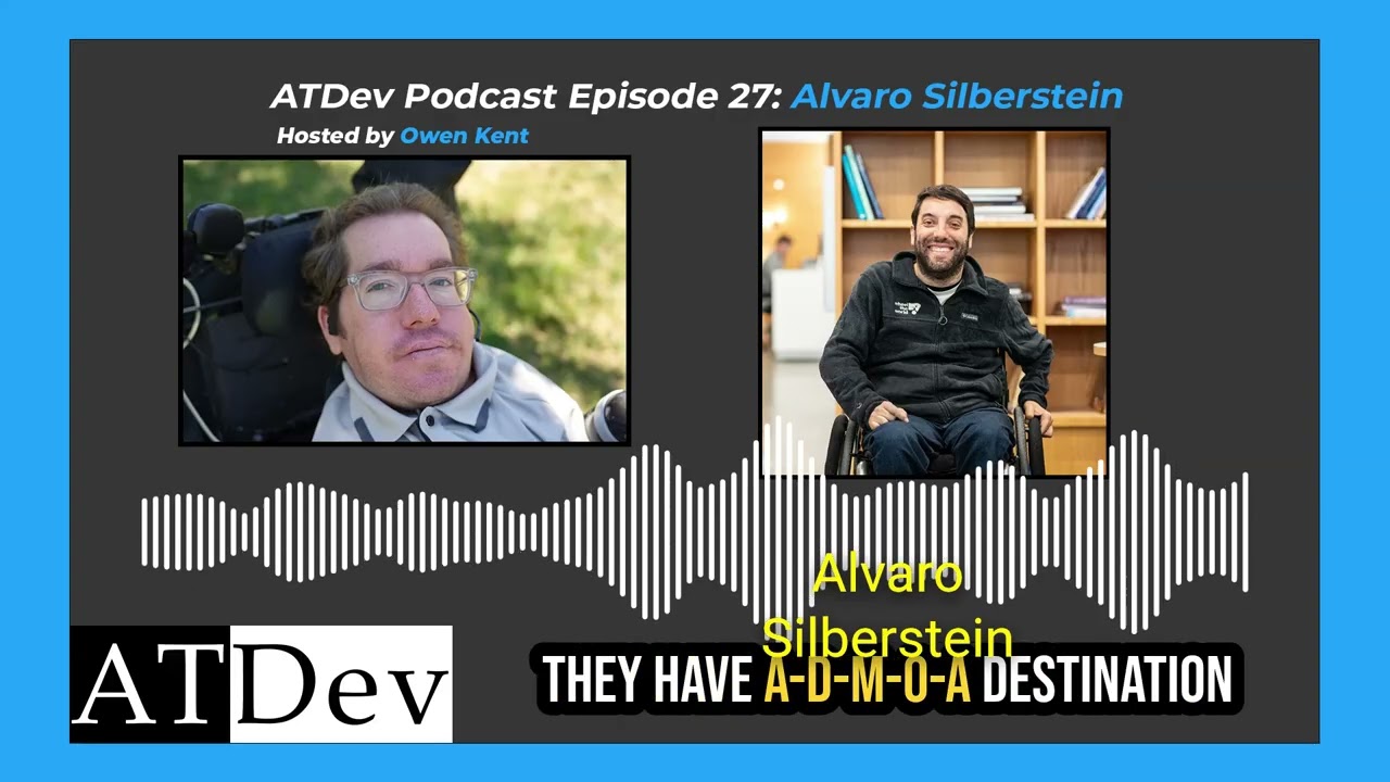 ATDev Podcast Episode 27: Alvaro Silberstein's Journey with Wheel The World