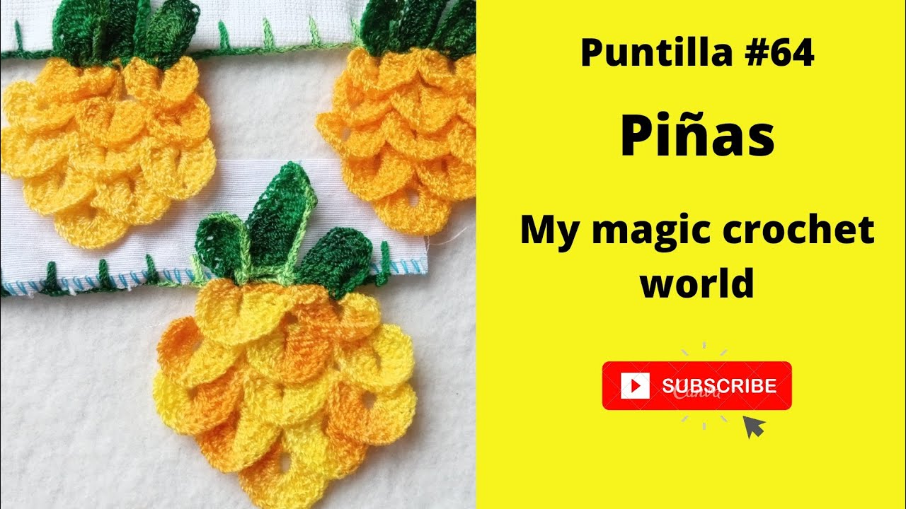 PUNTILLA #64-🍍PIÑA🍍/CROCHET PINEAPPLE