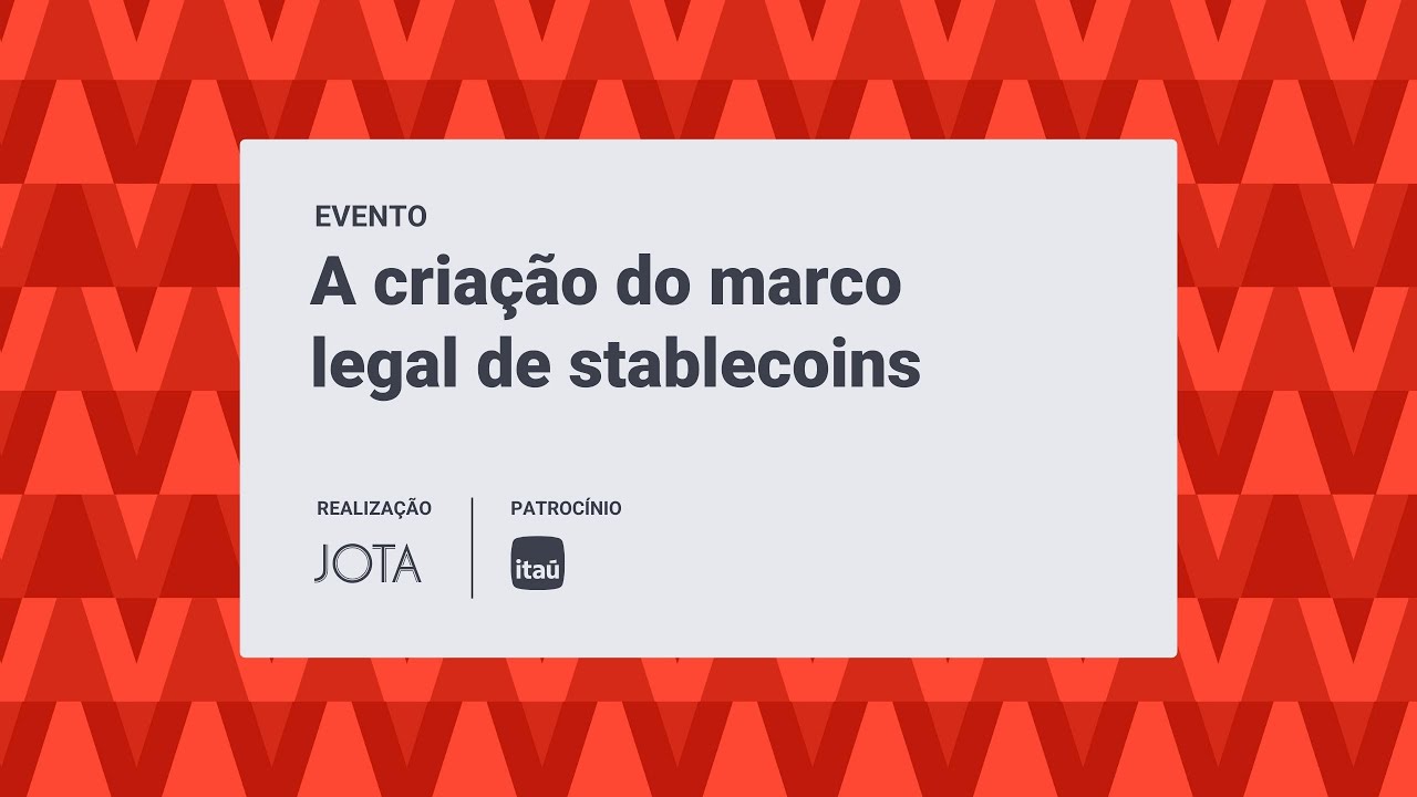 A criação do marco legal de stablecoins