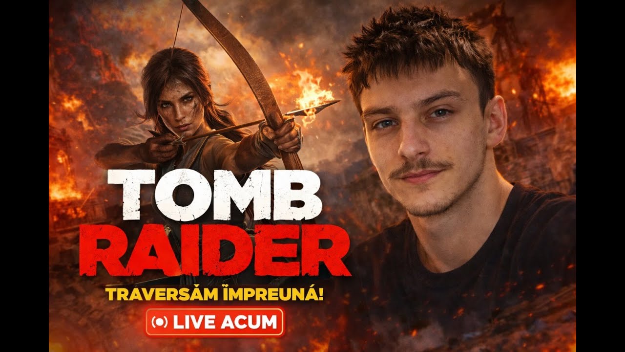 🔴 Aventura începe: Tomb Raider LIVE