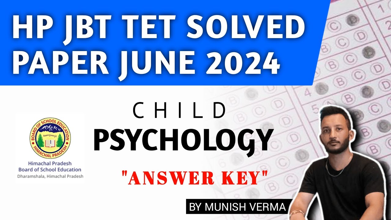 HP JBT TET- PSYCHOLOGY SOLVED PAPER | ANSWER KEY | HELD ON 22 June 2024