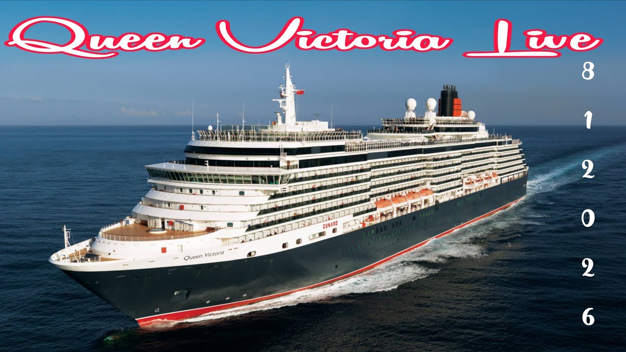 LIVE QUEEN VICTORIA DEPARTURE