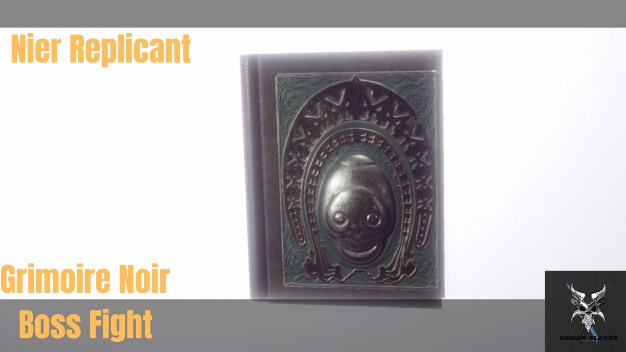 Nier Replicant Grimoire Noir Boss Fight