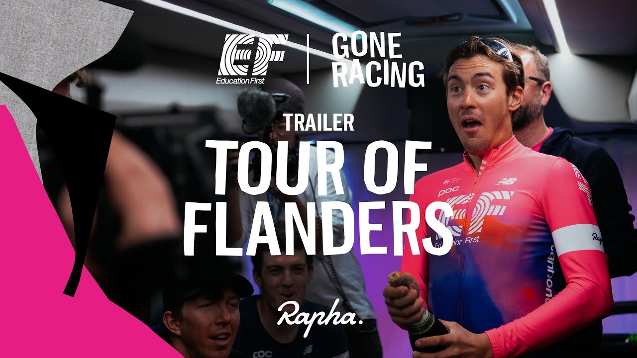 Tour of Flanders 2019 (Trailer) &ndash; EF Gone Racing