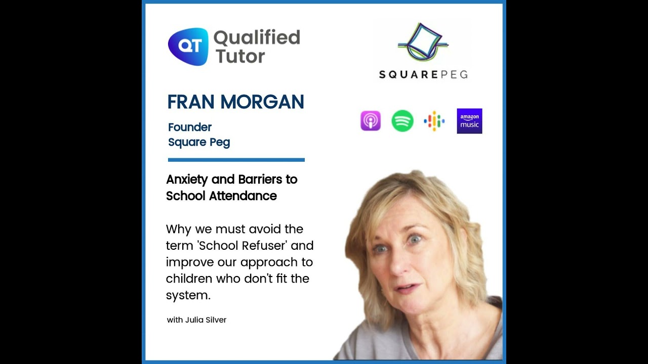 Anxiety and Barriers for School Attendance: Interview with Fran Morgan