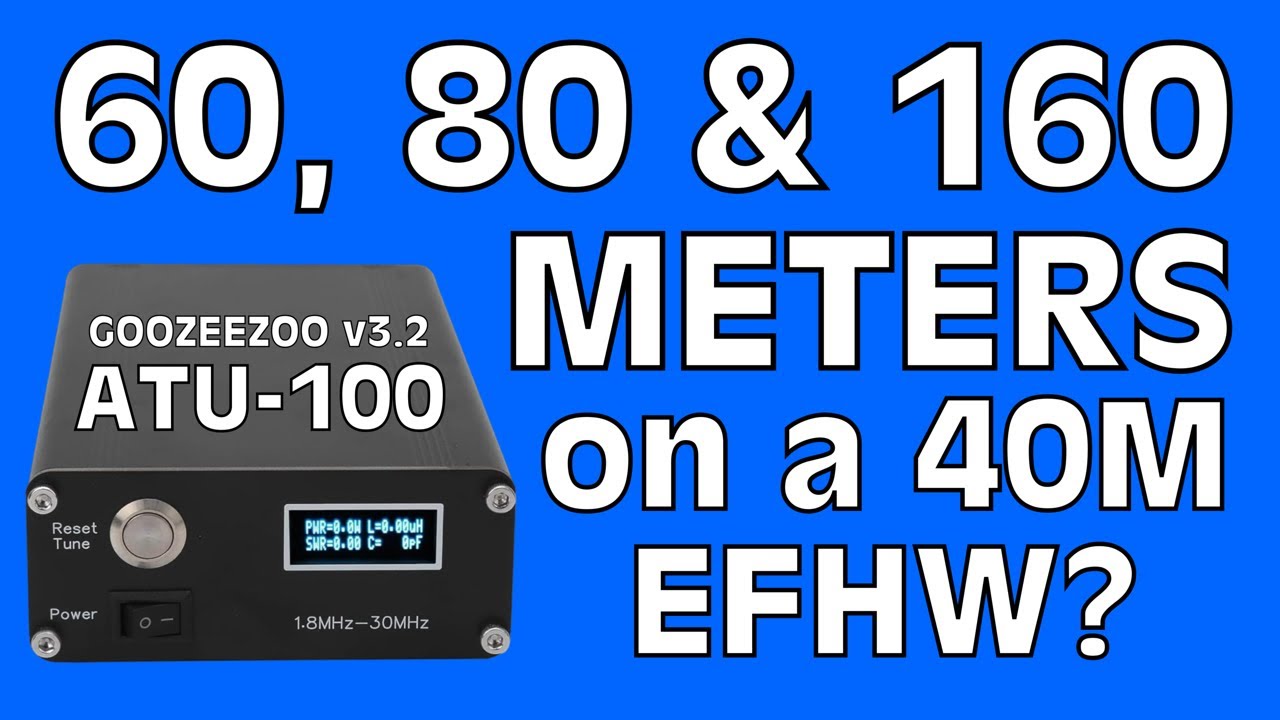 60, 80 and 160 Meters on a 40 Meter EFHW Antenna