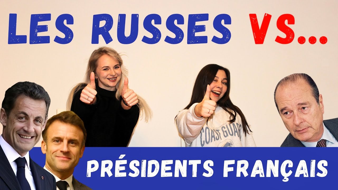 Que pensent les Russes des présidents français ? Réaction des Russes face aux dirigeants français !