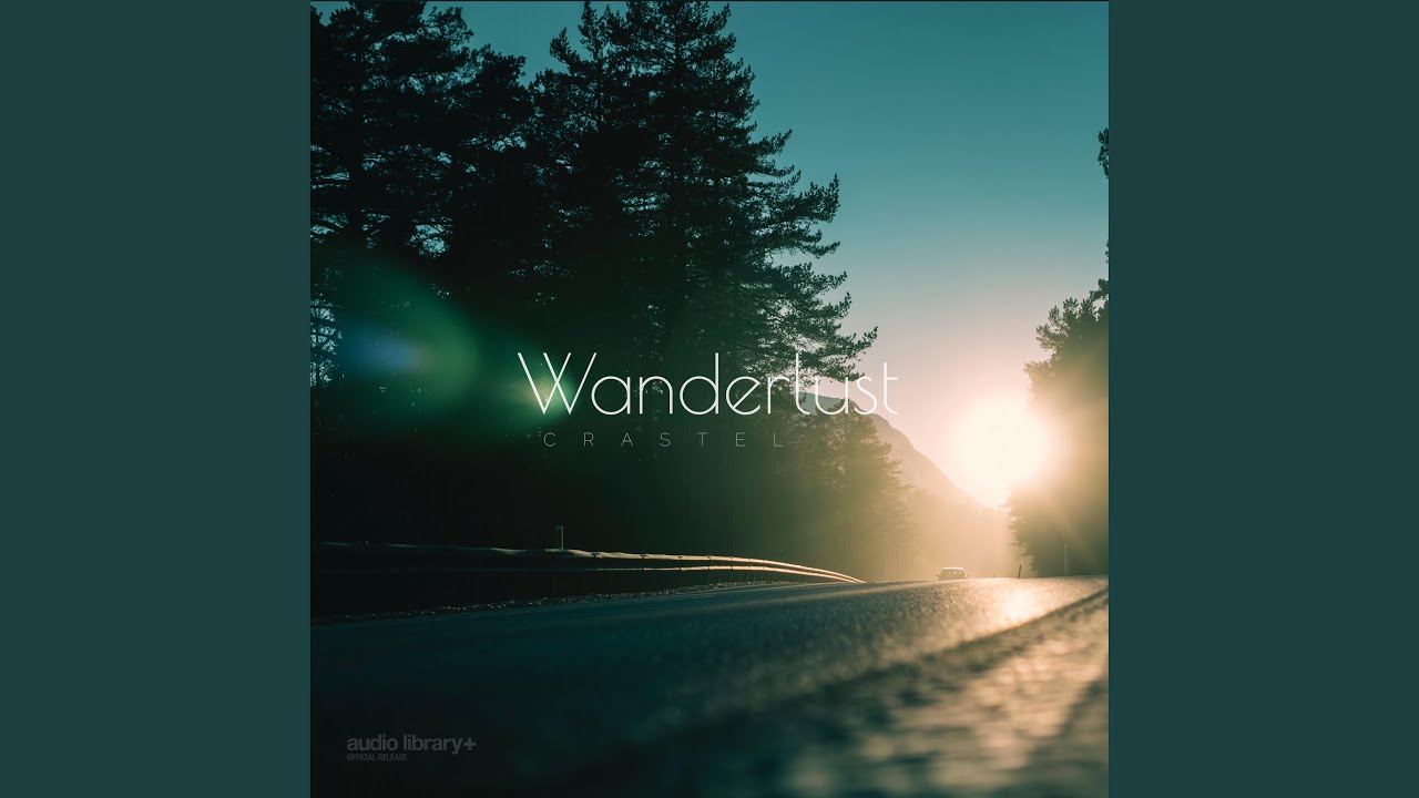 Wanderlust