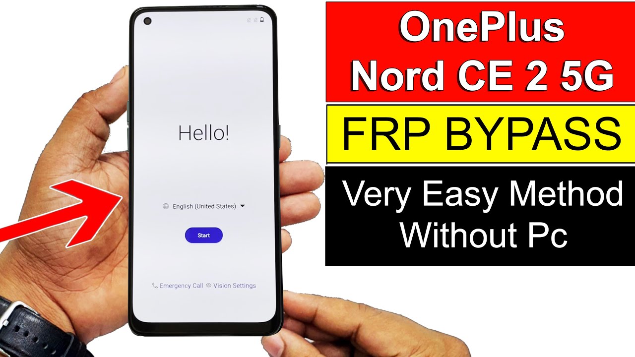 OnePlus Nord  CE 2  GOOGLE/FRP UNLOCK Android 11 (Without PC) 2022