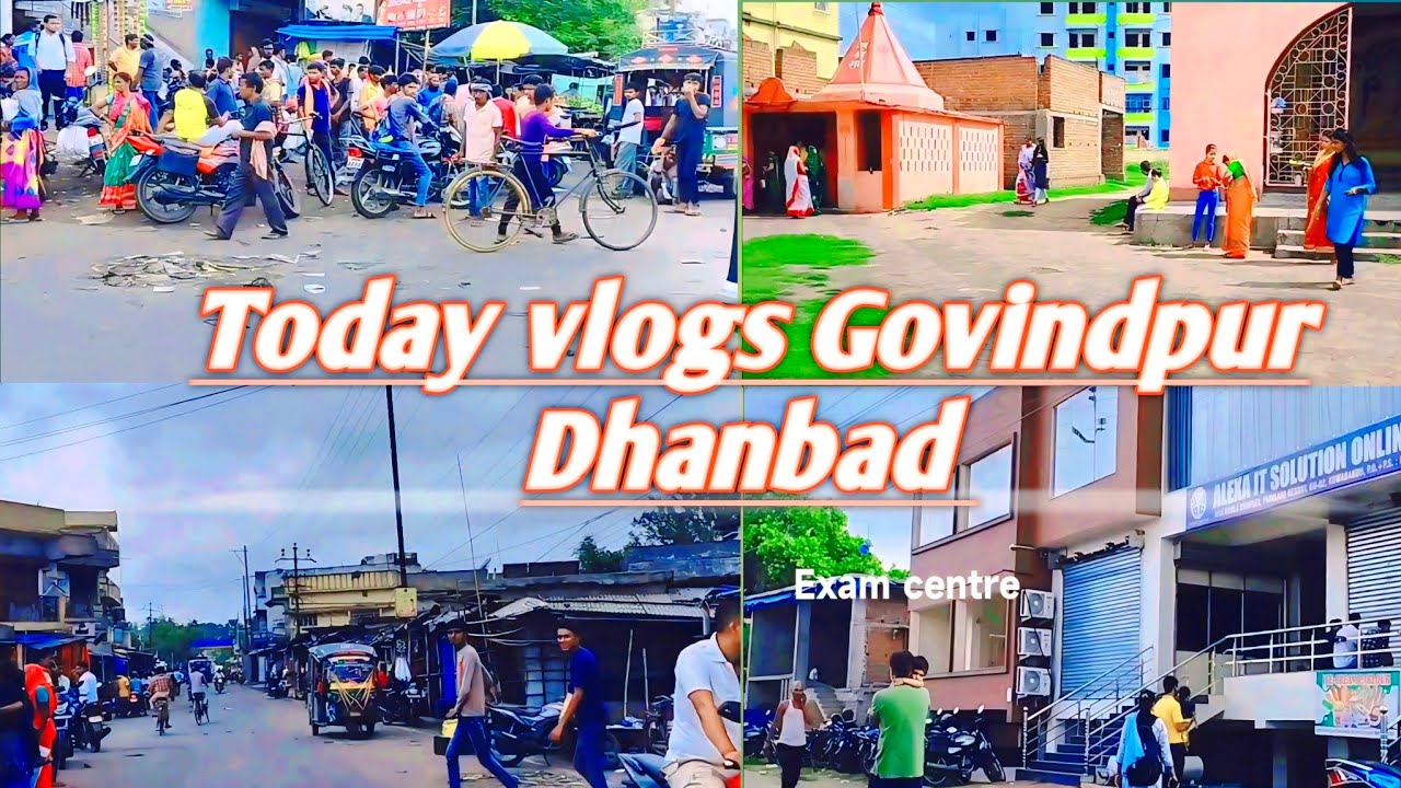 Today vlogs Govindpur Dhanbad  !!!