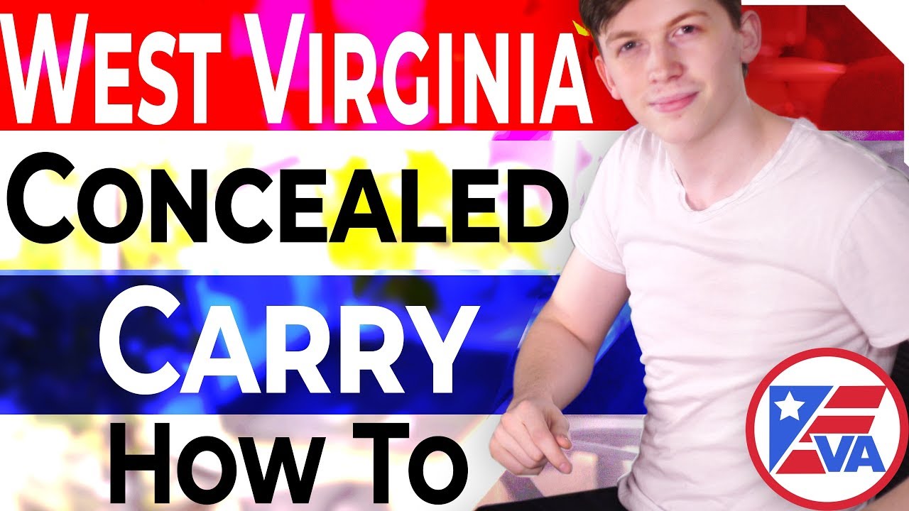 How To Get A Concealed Carry Permit In West Virginia (WV)