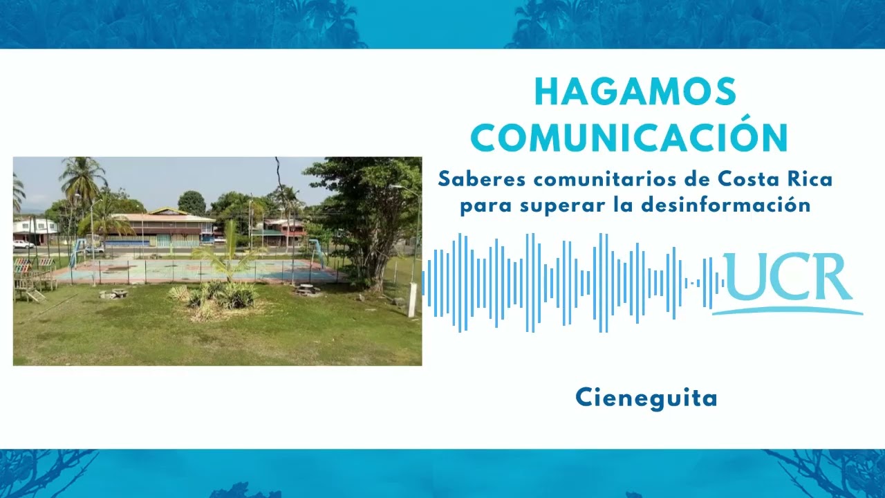 Hagamos comunicación 80. Cieneguita