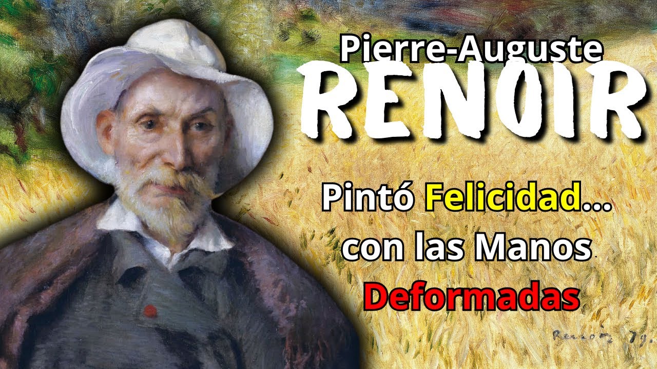 Renoir: El Pintor que Venció el Dolor con Belleza Inmortal
