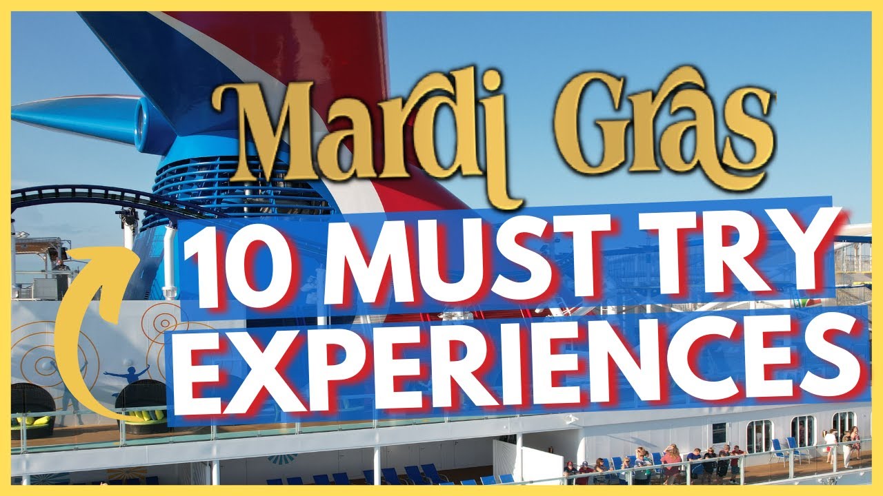 10 New Things to Experience on the CARNIVAL MARDI GRAS