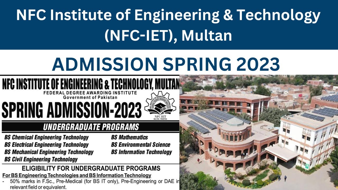NFC Institute of Engineering & Technology (NFC-IET), Multan Admissions Spring 2023 || How to apply