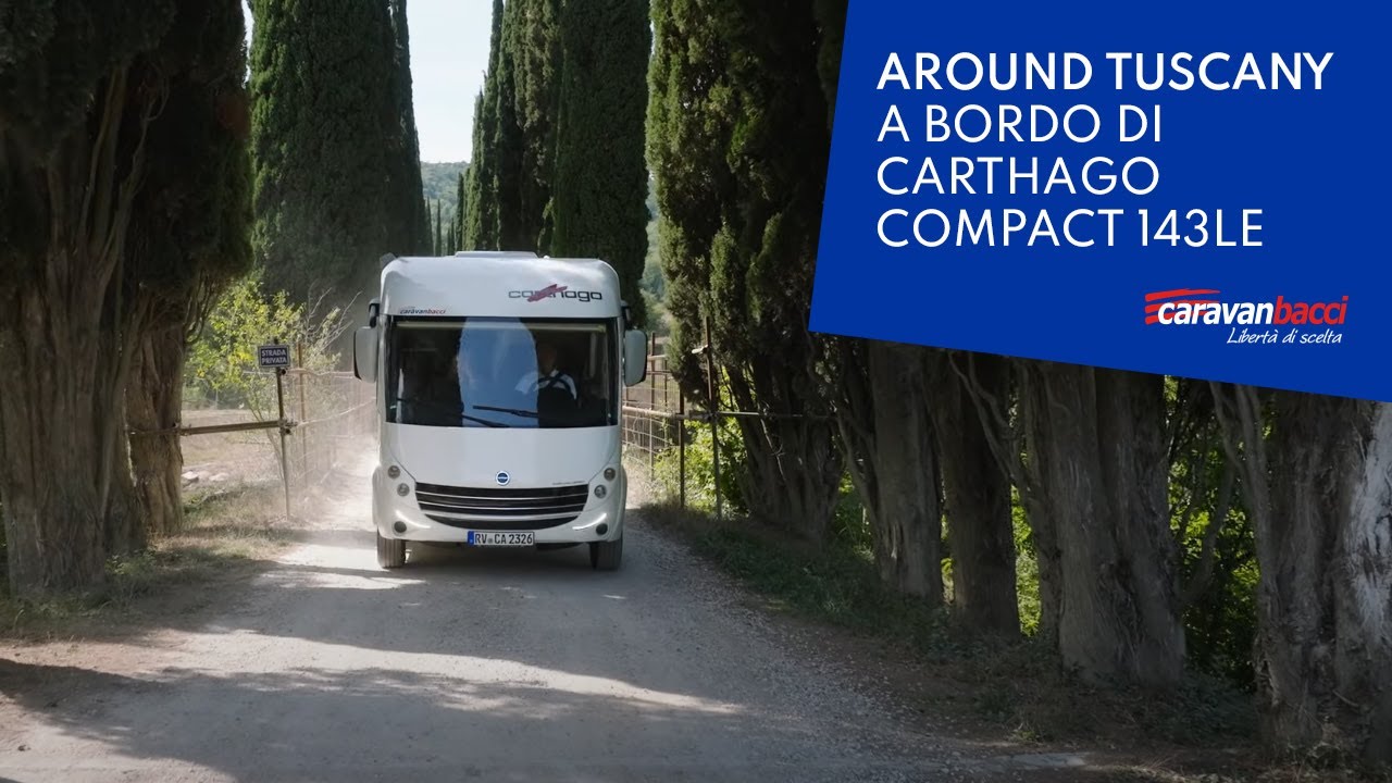 Around Tuscany con Caravanbacci a bordo di Carthago Compact 143LE