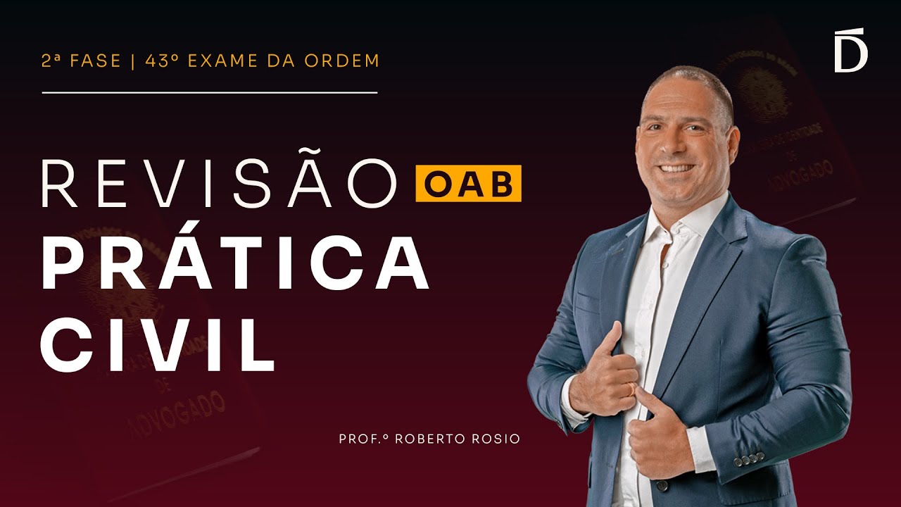 Revisão OAB43 2ª fase | Tudo sobre Prática Civil para sua aprovação