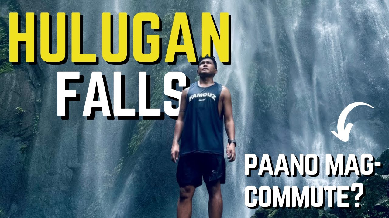PANO MAG-COMMUTE PAPUNTANG HULUGAN FALLS SA LAGUNA?